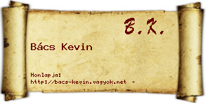 Bács Kevin névjegykártya